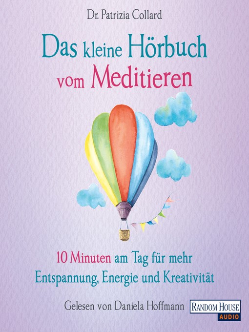 Title details for Das kleine Hör-Buch vom Meditieren by Patrizia Collard - Available